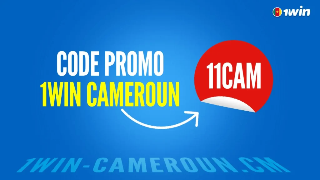 Code Promo 1win Cameroun: 11CAM
