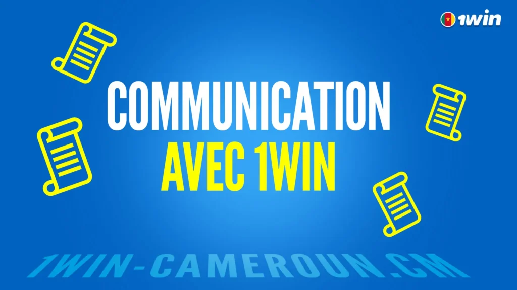 Principaux moyens de communication avec 1win Cameroun